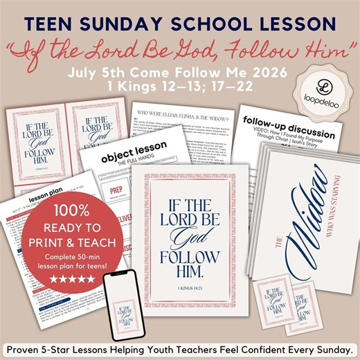 July 5, LDS Youth Sunday School Lesson Kit for Teen Classes, Come Follow Me 2026, “if the Lord Be God, Follow Him” 1 Kings 12–13; 17–22 - Etsy