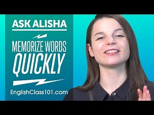 Methods To Help Remembering New Words Quickly