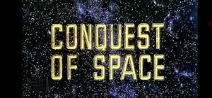 La Conquista Dello Spazio (Conquest Of Space) del 1955 [Film Completo]