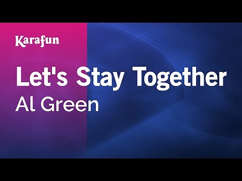 Let's Stay Together - Al Green | Karaoke Version | KaraFun