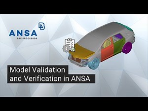 Model Validation and Verification in ANSA