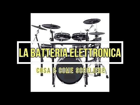 La Batteria Elettronica - Cosa e come scegliere - Entry Level