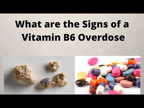 What are the Signs of a Vitamin B6 Overdose