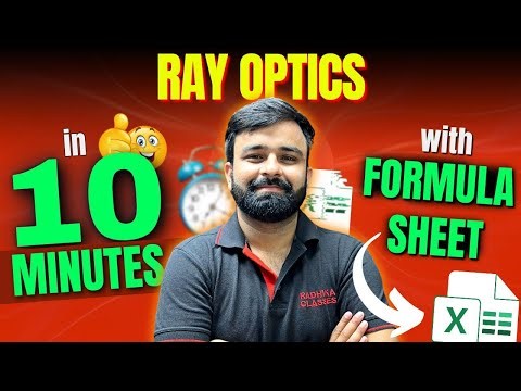 Ray Optics One Shot in Just 10 minutes I Full Chapter I Chapter 9 class 12th Physics
