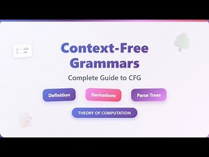 Context-Free Grammars Explained: Definition, Derivations, and Parse Trees (Theory of Computation)