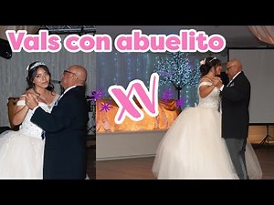VALS CON ABUELITO | Quinceanera bailando la cancion No crezcas mas