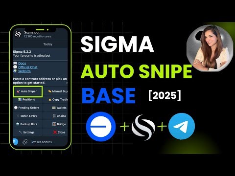 Sigma Bot Auto Snipe on BASE Tutorial (Full Guide 2025)