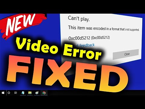Missing Codec 0xc00d5212 Windows 10 [Fixed[ This item was encoded in a format that's not supported