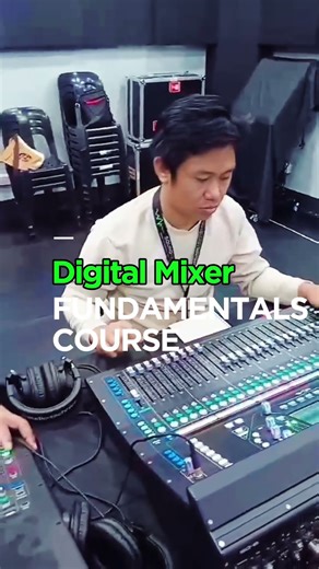From Basic to Pro! Digital Mixer Fundamentals Explained