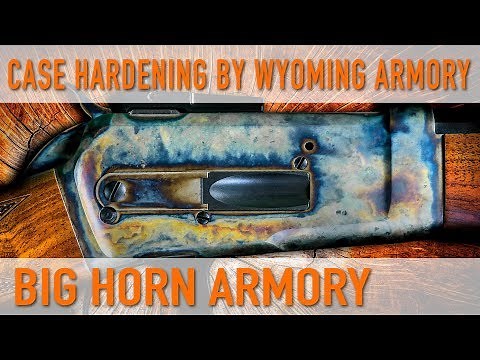 Case Hardening by Wyoming Armory – Big Horn Armory