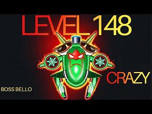 Campaign Level 148 Crazy | Boss Bello | Galaxy Attack