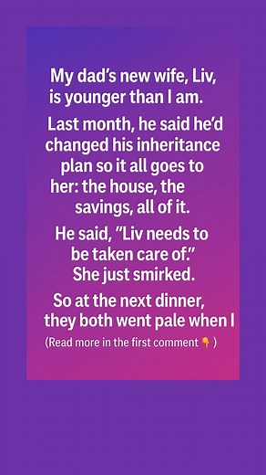 My dad’s new wife, Liv, is younger than I am. Last month, he said he’d changed his inheritance plan so it all goes to her: the house, the savings, all of it. He said, “Liv needs to be taken care of.” She just smirked. So at the next dinner, they both went pale when I (Read more in the first comment 👇) 😍 Full Story 👇: | Animal Friends Love