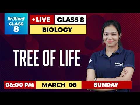 Tree of Life Explained | Class 8 Biology Live Class | Brilliant Study Centre Pala @ 6 PM