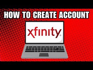 How To Create Xfinity Account