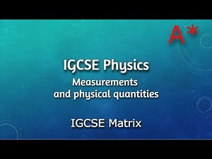 IGCSE Physics Chapter 1: Measurement, physical quantities and resolving vectors.