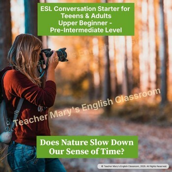 Time & Nature - ESL Speaking Starter | Teens & Adults | Upper Beginner- Pre-Int.