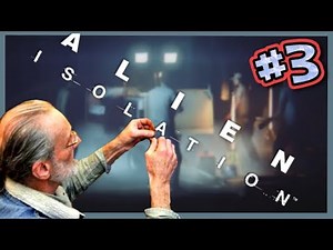 SABOTER UNE RÉUNION ! Let's play#3 [Alien: Isolation]