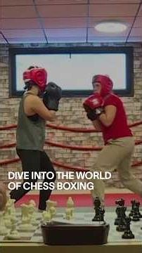Chess + Boxing = Chess Boxing
