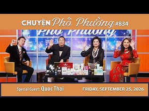 Chuyện Phố Phường #833 | Special Guest: Quoc Thai | Friday, September 25, 2026