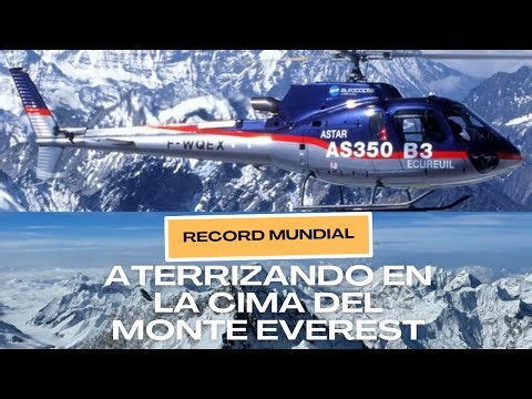 RECORD🥇 Helicóptero aterriza en la cima del monte Everest 🚁🗻