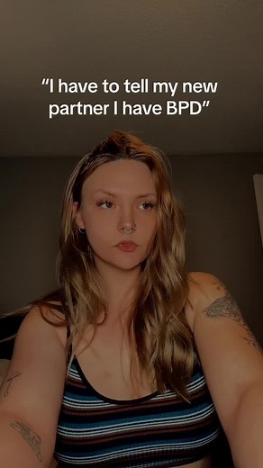 I have to tell my new partner soon and im so scared. #bpd #borderlinepersonalitydisorder #bpdawareness #bpdtiktok #trauma #bpdhealing