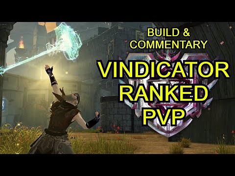 GW2 Vindicator Ranked PVP build and commentary