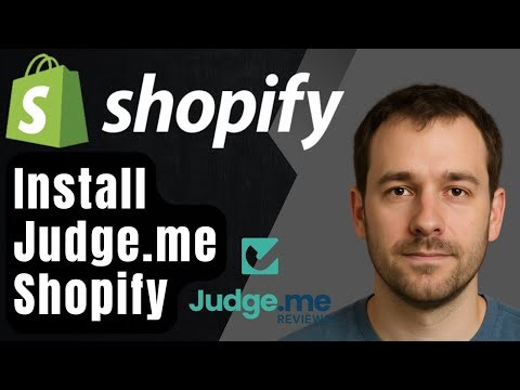 How to Install Judge.me Product Reviews App on Shopify (2025 Step-by-Step Tutorial)