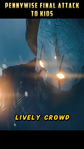 Lively Crowd 😱 Pennywise Final Attack To kids😱 Pennywise Edit #itwelcometoderry #short #edit