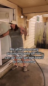 I was probably going to piss her off anyway..so I just got it done faster #marriage #garage #beer #90scountry #drinking | Mullet Malone