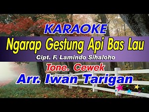 Karaoke Lagu Karo Ngarap Gestung Api Bas Lau