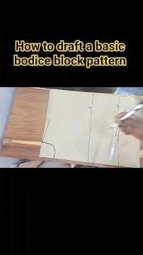 How to draft a basic bodice block pattern _ sewing tutorial for beginners