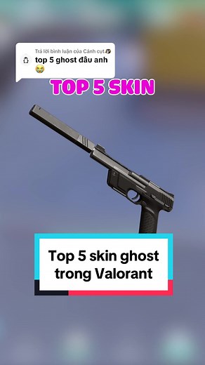 Top 5 Skin Ghost Trong Valorant - Bảng Xếp Hạng Skin Valorant