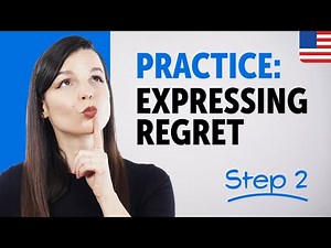 Practice Expressing Regret in English | Essential Sentence Patterns & Grammar