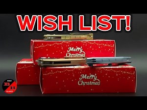CHRISTMAS WISH LIST KNIVES! THERE'S STILL TIME!