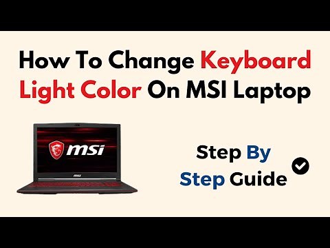 How To Change Keyboard Light Color On MSI Laptop
