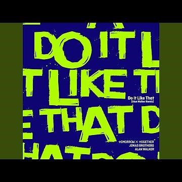 Do It Like That (Alan Walker Remix)