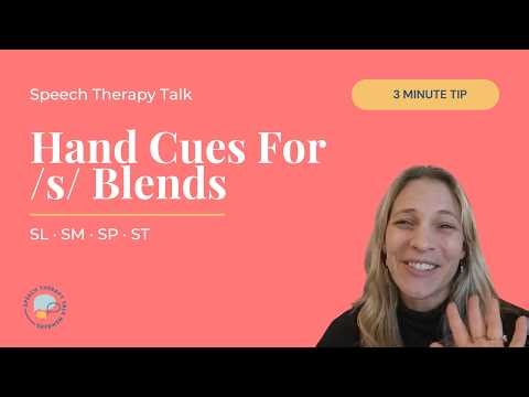 How to Teach S Blends Using Hand Cues | Speech Therapy Techniques