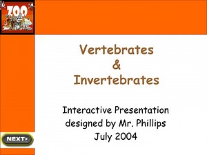 Vertebrates &amp; Invertebrates - SlideServe