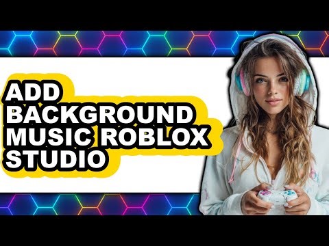 How to Add Background Music Roblox Studio (only Way)