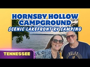 Lakefront Camping! Hornsby Hollow Campground on Watts Bar Lake