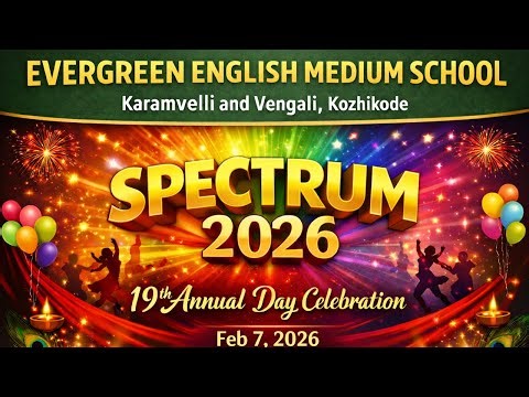 Sprectrum 2026 - Evergreen School 19th Annual Day Celebrati - Live via OneStream Live #onestreamlive
