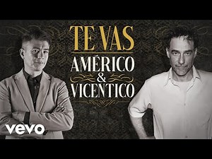 Américo, Vicentico - Te Vas (Pseudo Video)