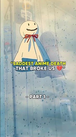 Saddest Anime Death That Broke Us 💔 || Part - 1 ❤ || #anime #animieeditz #japan #subscribe.