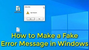 How to Make a Fake Error Message in Windows