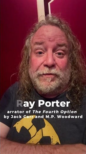 Ray Porter on Jack Carr's writing in FOURTH OPTION