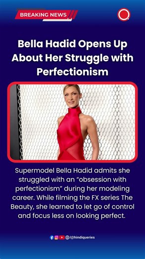 Bella Hadid Opens Up About Her Struggle with Perfectionism #BellaHadid #Perfectionism