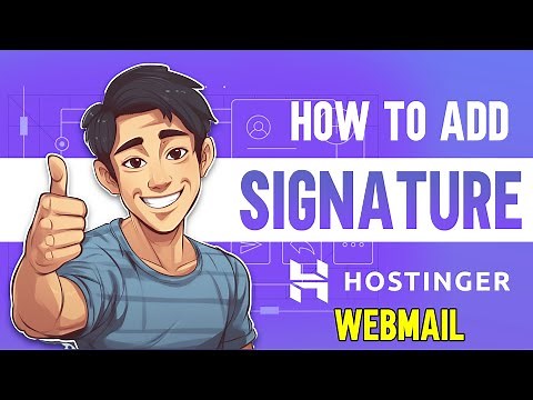 How To Add Signature In Hostinger Webmail