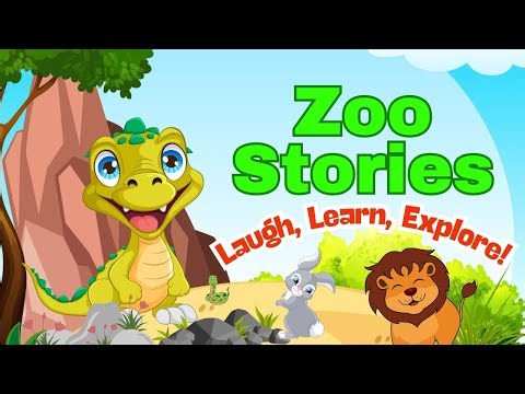 Zoo Stories for Kids | Cartoon Animals Adventure in the Zoo