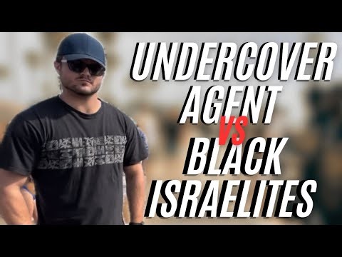 UNDER COVER AGENT VS BLACK HEBREW ISRAELITES DEBATE THE BIBLE.