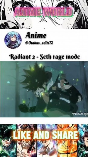 Radiant 2 - Seth rage mode #anime #radiant